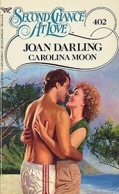 Carolina Moon (Second Chance at Love, No 402)