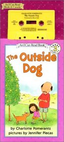 The Outside Dog Book and Tape (I Can Read Book 3)