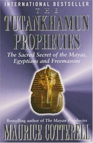 The TUTANKHAMUN PROPHECIES