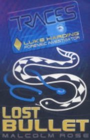 Lost Bullet (Traces, Bk 2)