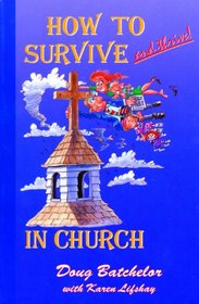 How to Survive and Thrive! in Church