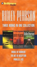 Ridley Pearson Collection 2: Middle of Nowhere, The Art of Deception, Parallel Lies (Pearson, Ridley) (Pearson, Ridley)