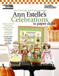 Ann Estelle's Celebrations in Paper Dolls (Leisure Arts #5254)