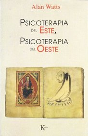 Psicoterapia del Este - Psicoterapia del Oeste (Spanish Edition)