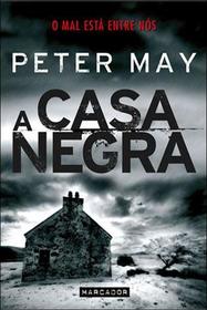 A Casa Negra (The Blackhouse) (Lewis, Bk 1) (Portuguese Edition)