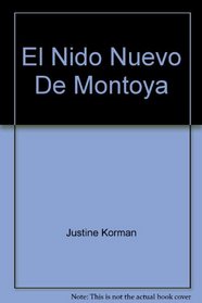 El Nido Nuevo De Montoya (Spanish Edition)