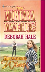 Whitefeather's Woman (Montana Mavericks)