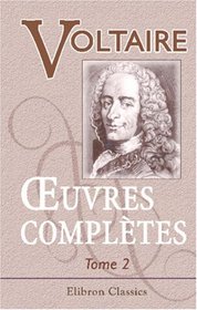 ?uvres compltes de Voltaire: Nouvelle dition. Tome 2: Thtre, Tome 1 (French Edition)