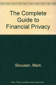 The Complete Guide to Financial Privacy