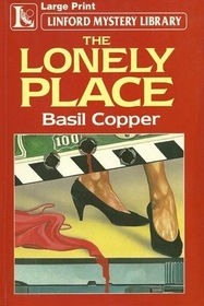The Lonely Place (Linford Mystery Library) (Large Print)