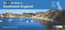 The AA 100 Walks in Southwest England: Walks of 2 to 10 Miles (100 Walks)