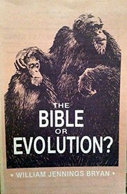 The Bible or Evolution?