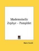 Mademoiselle Zephyr - Pamphlet