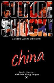 Culture Shock: China (Culture Shock! China, 1st ed)