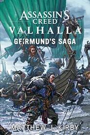 Assassin's Creed: Geirmund's Saga (Assassin?s Creed Valhalla)