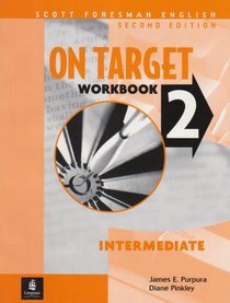 On Target  2 : Workbook, Intermediate (Scott Foresman English)