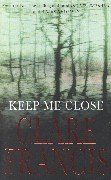 Keep Me Close