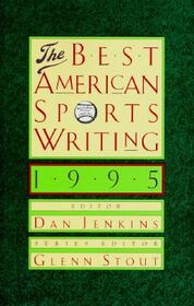 Best American Sports Writing 1995 (Best American Sports Writing)