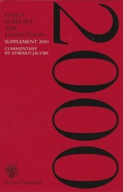 Child Support: 2000 Supplement: The Legislation 1999