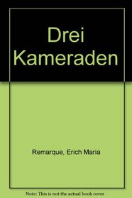 Drei Kameraden: Abridged German Version for Beginners