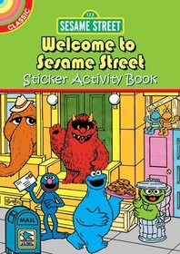 Sesame Street Classic Welcome to Sesame Street Sticker Activity Book (English and English Edition)