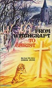 From Witchcraft to Christ