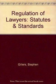 Regulation of Lawyers : Statutes  Standards