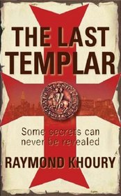 The Last Templar (Sean Reilly and Tess Chaykin, Bk 1)