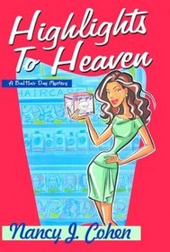 Highlights to Heaven (Bad Hair Day, Bk 5)