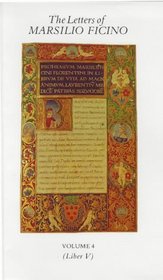 Letters of Marsilio Ficino: Volume 4 (Letters of Marsilio Ficino)