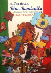 The Puzzle of the Blue Banderilla (Hildegarde Withers)