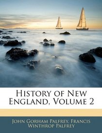 History of New England, Volume 2