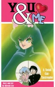 You & Me Volume 7: A Cat-Tastrophe (You and Me (Graphic Novels))