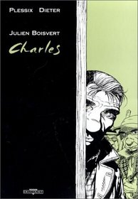 Julien boisvert charles luxe (French Edition)