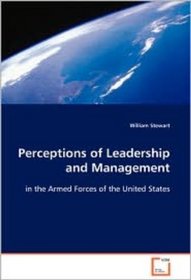 Perceptions of Leadership and Management