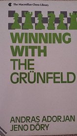 Winning With the Grunfeld (Macmillan Chess Library)
