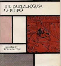 Essays in Idleness: The Tsurezuregusa of Kenko