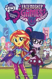 Friendship Games (My Little Pony Equestria Girls, Bk 5)