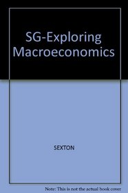 Student Workbook for Sexton's Exploring Macroeconomics, 3rd