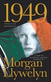 1949 : A Novel of the Irish Free State (Irish Century)