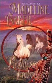 Reckless Embrace (Reckless, Bk 4)