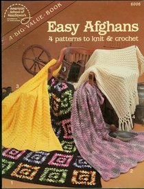 Easy Afghans 4 patterns to knit and crochet