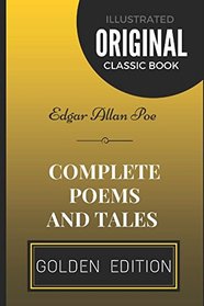 Complete Poems And Tales: By Edgar Allan Poe - Illustrated