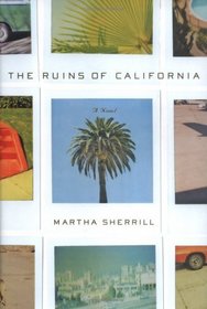 The Ruins of California