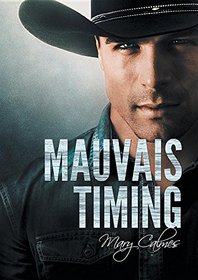 Mauvais Timing (Dans Les Temps) (Timing) (Timing, Bk 1) (French Edition)