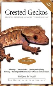 Crested Geckos: From the Experts at Advanced Vivarium Systems