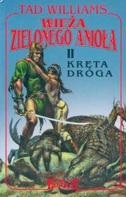 Wieza Ielonego Aniola, czesc Druga Kreta Droga (Polish Edition)