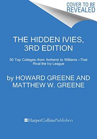 The Hidden Ivies, 3rd Edition