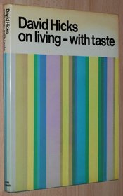 David Hicks on living--with taste