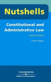 Constitutional and Administrative Law (Nutshells)